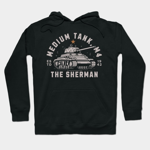 The M4 Sherman | World War 2 Vehicle Hoodie by Distant War